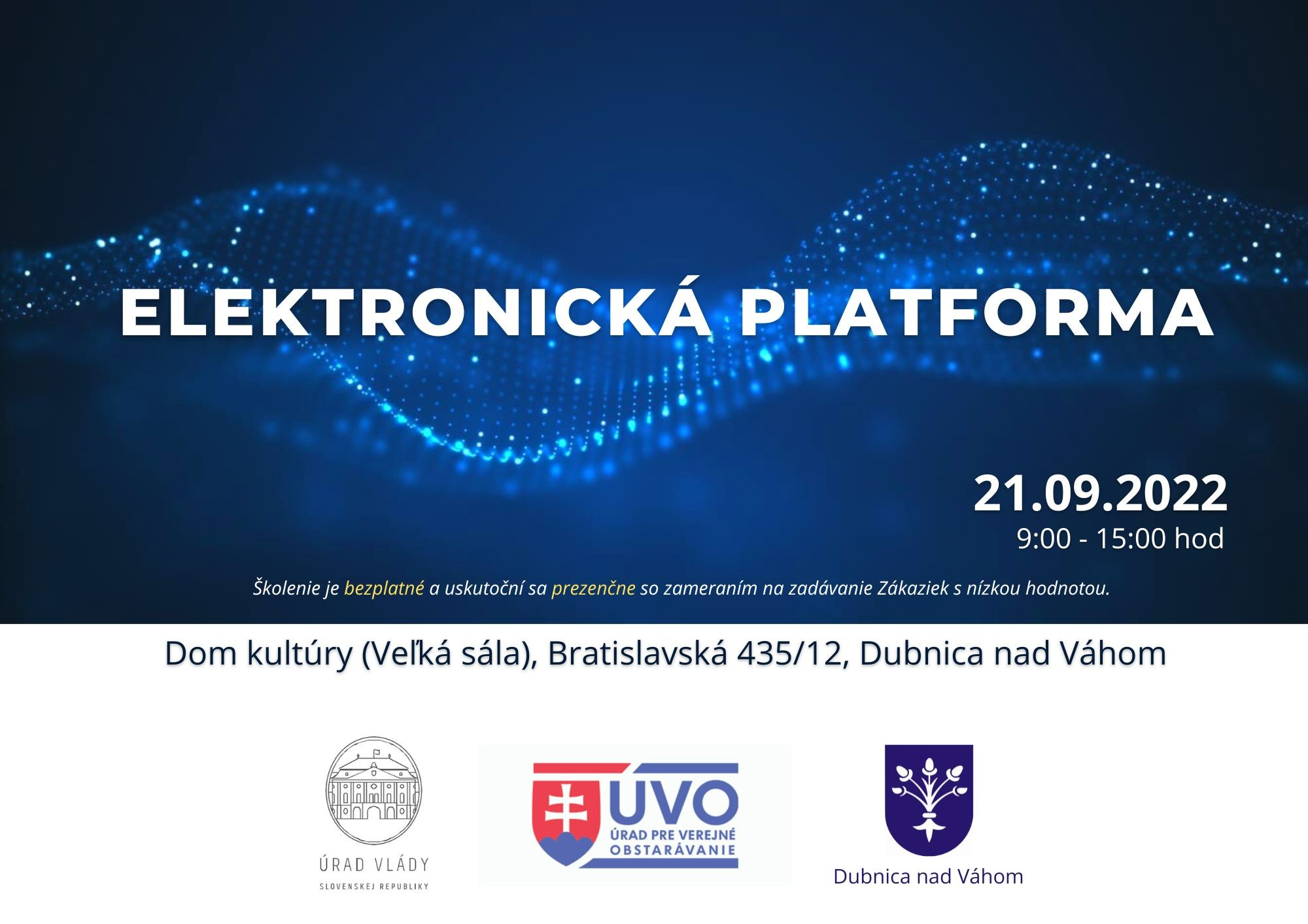 Pozvánka na prezenčné školenie „Elektronická platforma v zákazke s nízkou hodnotou“ v Dubnici nad Váhom